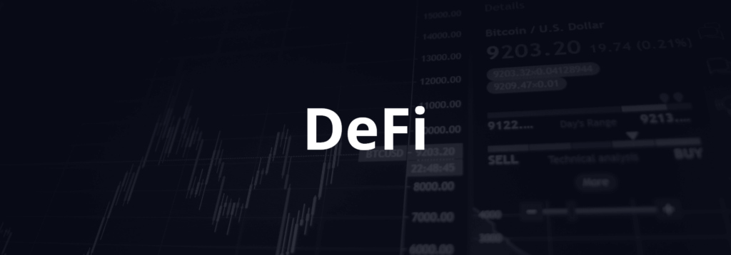 Decentralized Finance – DeFi use cases, products