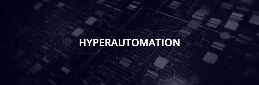 How can Hyperautomation accelerate your Business?